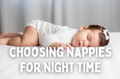 Choosing Nappies for Night Time