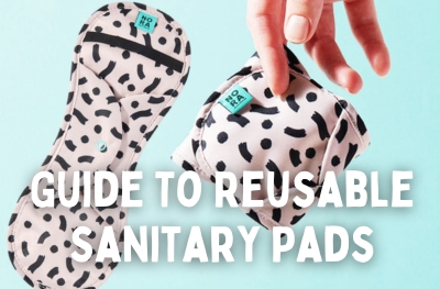 Guide To Reusable Period Pads