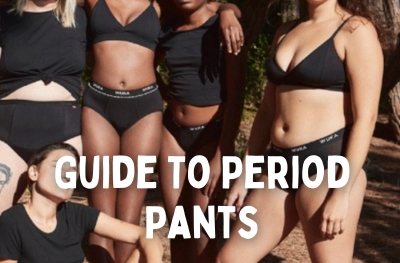 Beginners Guide To Period Pants