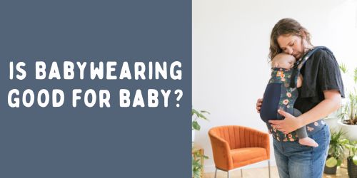 Is babywearing good for babies?