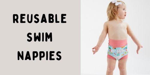 Everything you need to know about.. Reusable Swim Nappies!